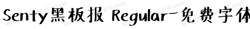 Senty黑板报 Regular字体转换